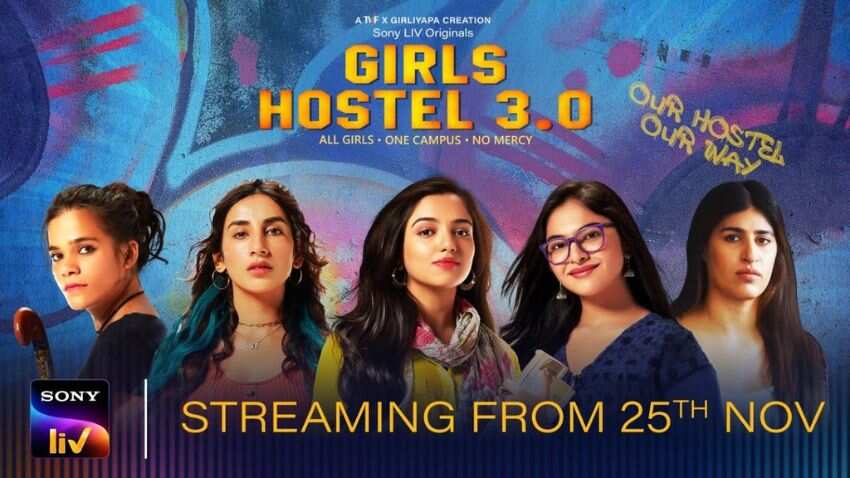 Girls Hostel 3.0 (Sony LIV)