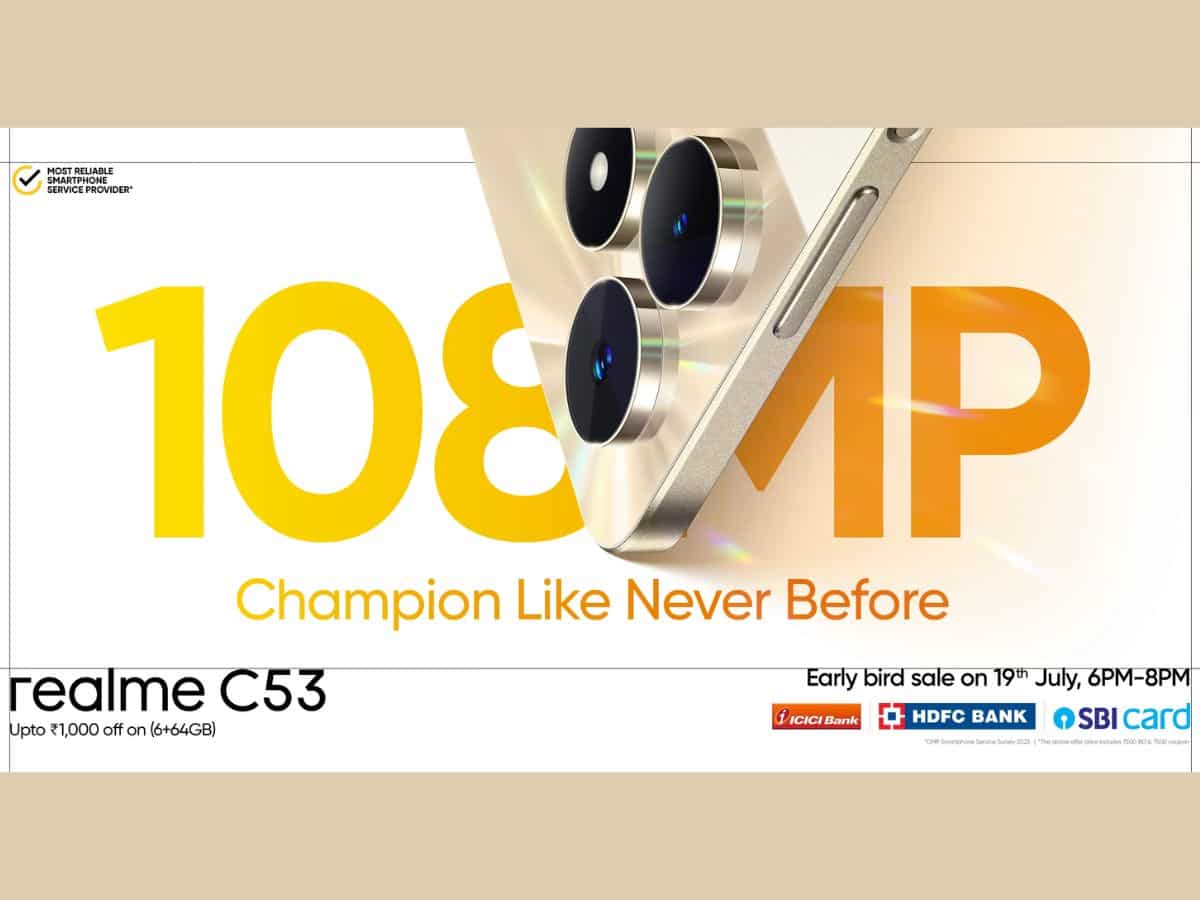 Early Bird Sale: 108MP कैमरा, 5,000mAh बैटरी वाले सस्ते Realme C53 को Cheapest Price में खरीदने का मौका