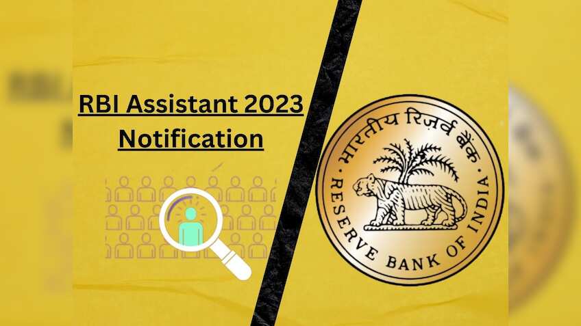RBI Assistant Exam 2023 notification: RBI में नौकरी करने का मौका, अप्लाई करने से पहले जान लें ये बातें