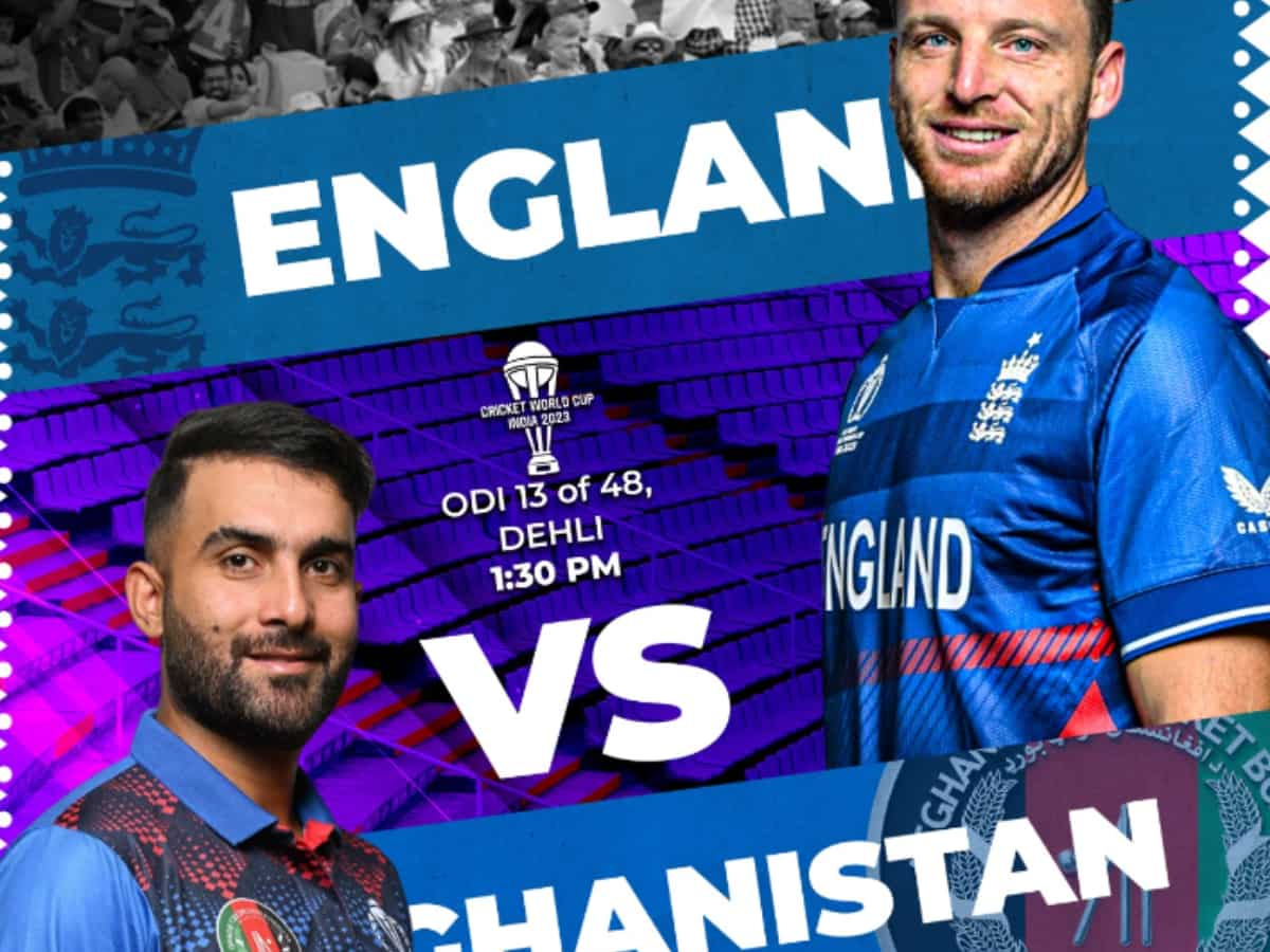 ENGLAND vs AFGHANISTAN: भारत बनाम पाक के बाद अब ENG VS AFG, जानिए कब और कहां देखें लाइव