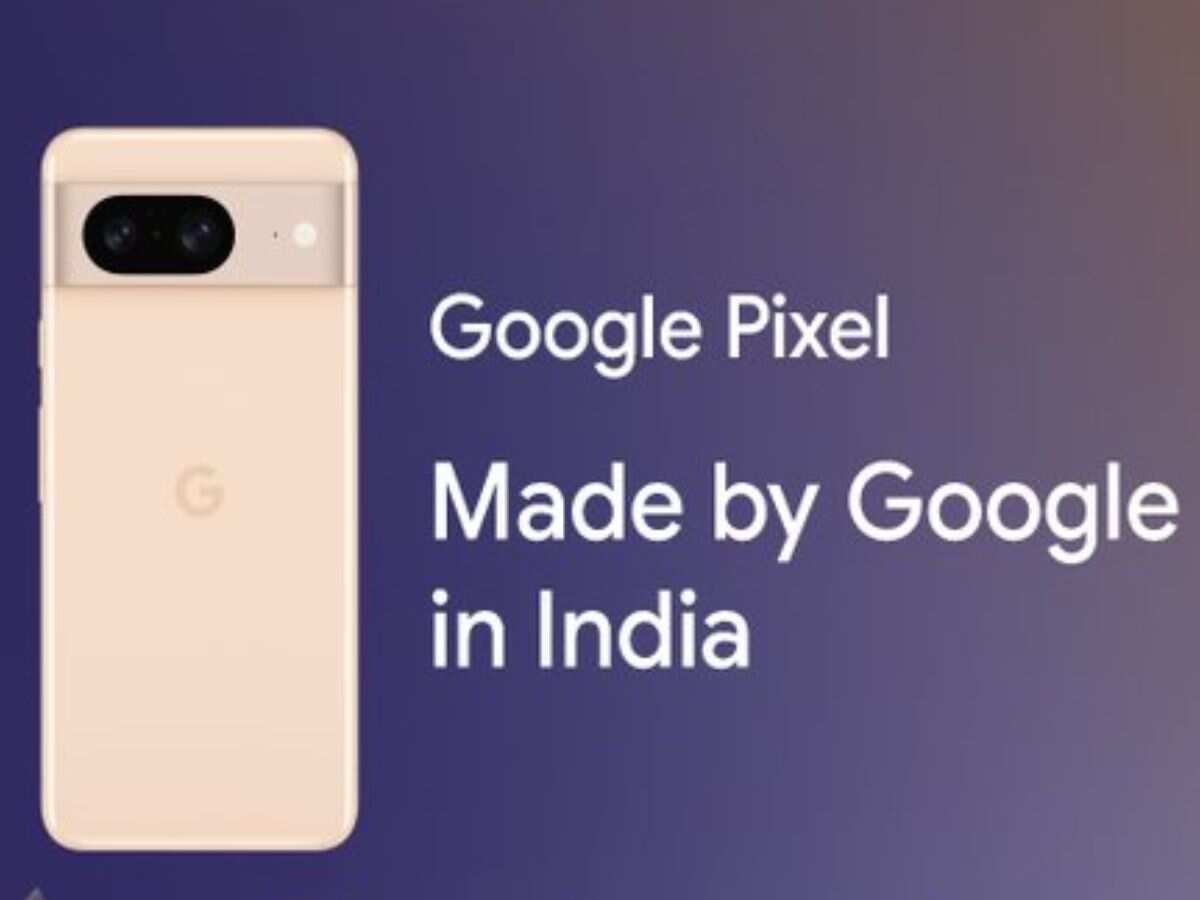 अब India में ही बनेंगी Google की Pixel Series, क्या कम कीमत में मिलेंगे फोन्स? जानिए क्या कहा गूगल ने