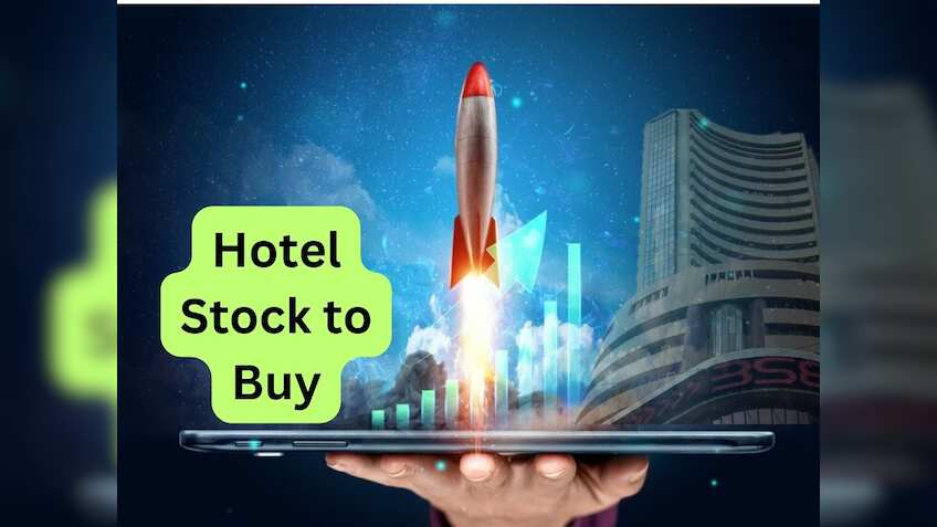 गिरते बाजार में रॉकेट हुआ ये Hotel Stock, ब्रोकरेज ने कहा- ₹150 का लेवल छुएगा, 2024 के लिए है टॉप पिक