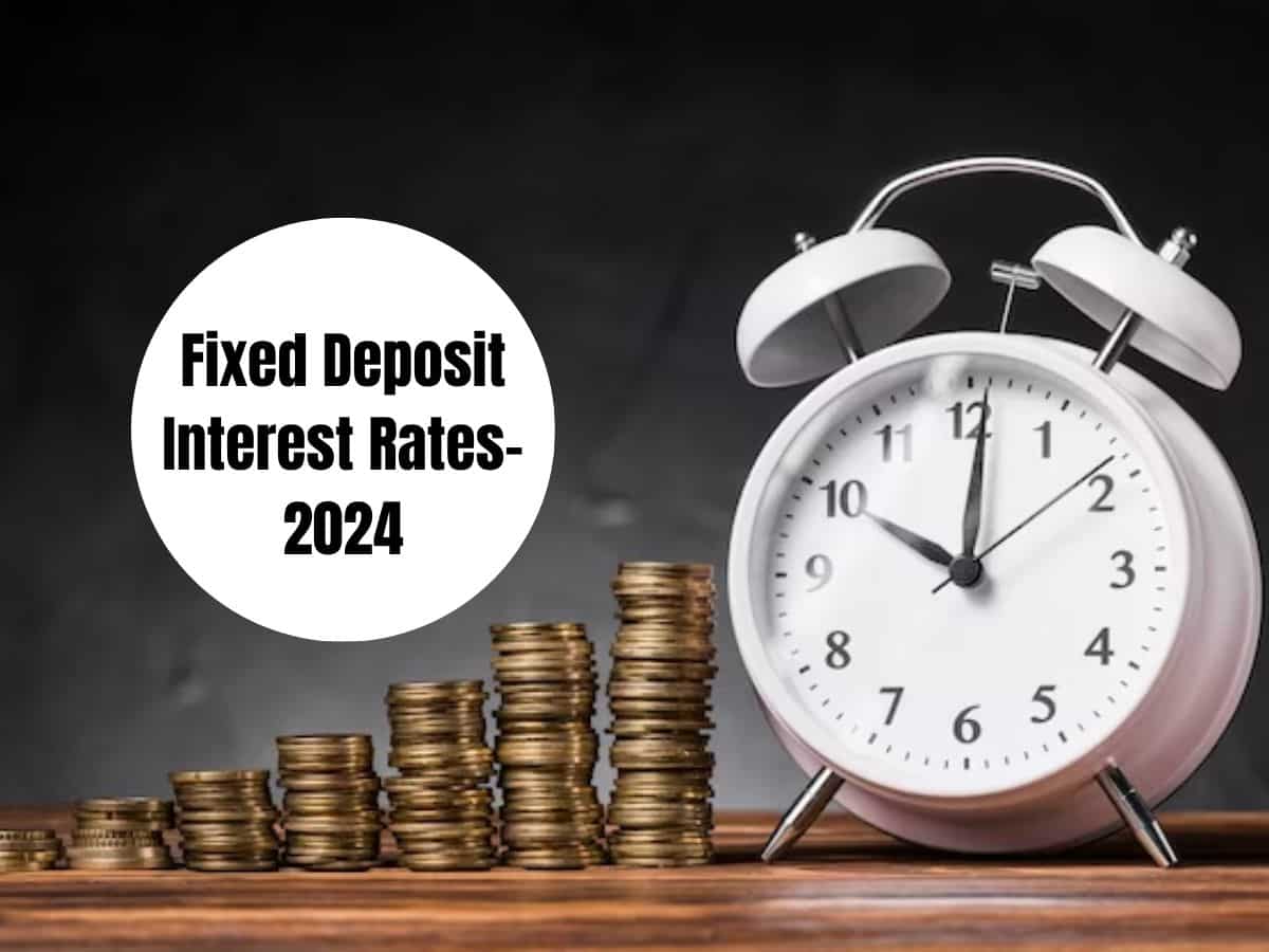 Fixed Deposit Interest Rates 2024 इन सरकारी बैंकों ने बढ़ा दिए हैं