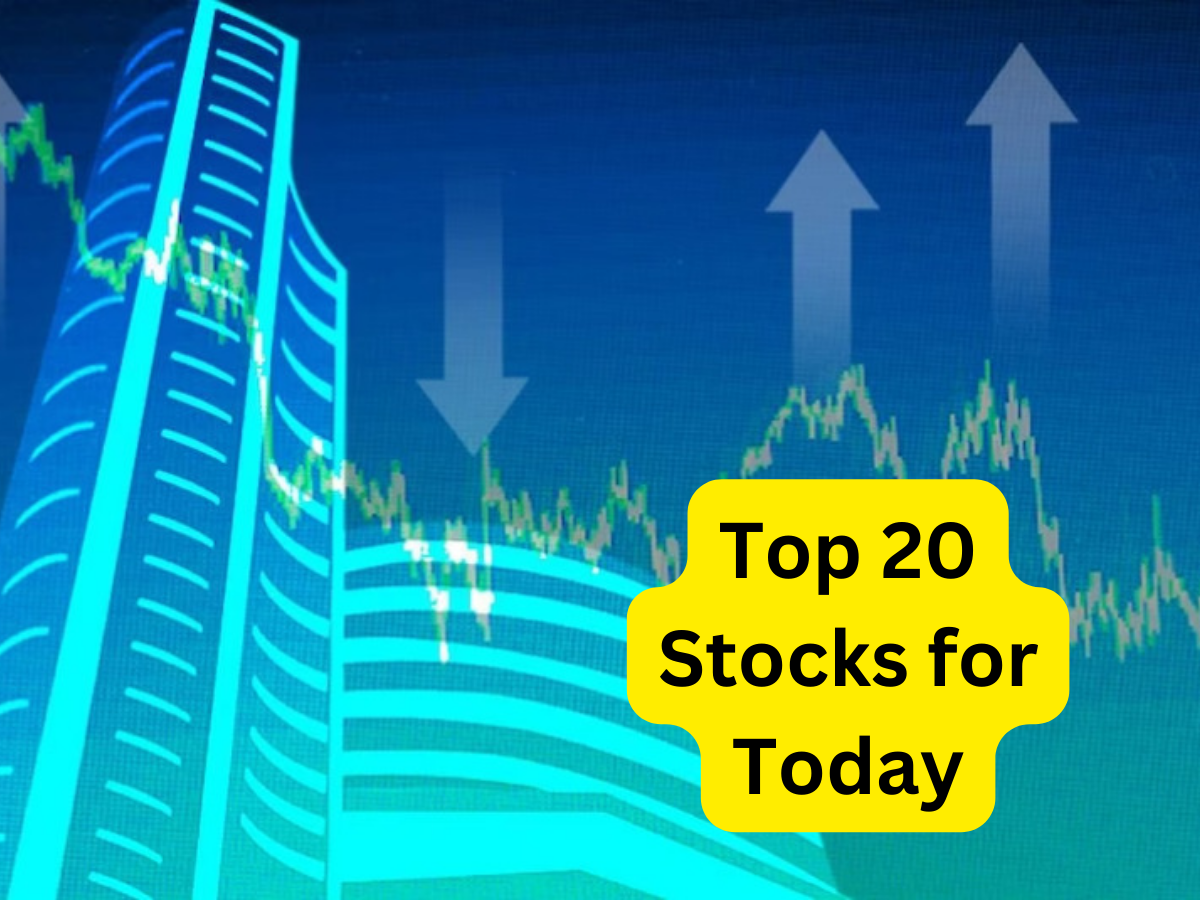 Top 20 Stocks For Today: इंट्राडे के लिए इन 20 शेयरों पर रखें नजर, मिलेगा कमाई का मौका, जानें टारगेट और स्टॉपलॉस