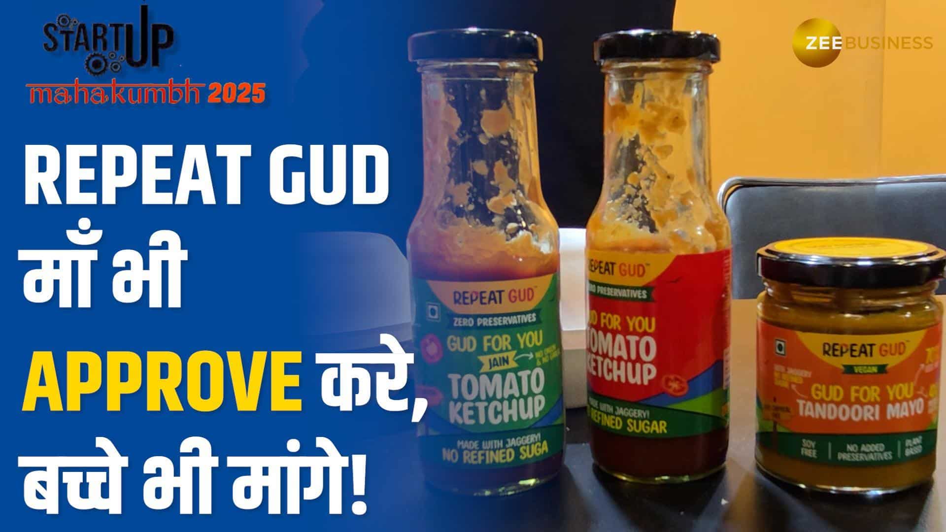 Sugar नहीं , preservative नहीं… सिर्फ स्वाद और सेहत! ये है Repeat Gud का Healthy Sauce! | Startup  Mahakumbh