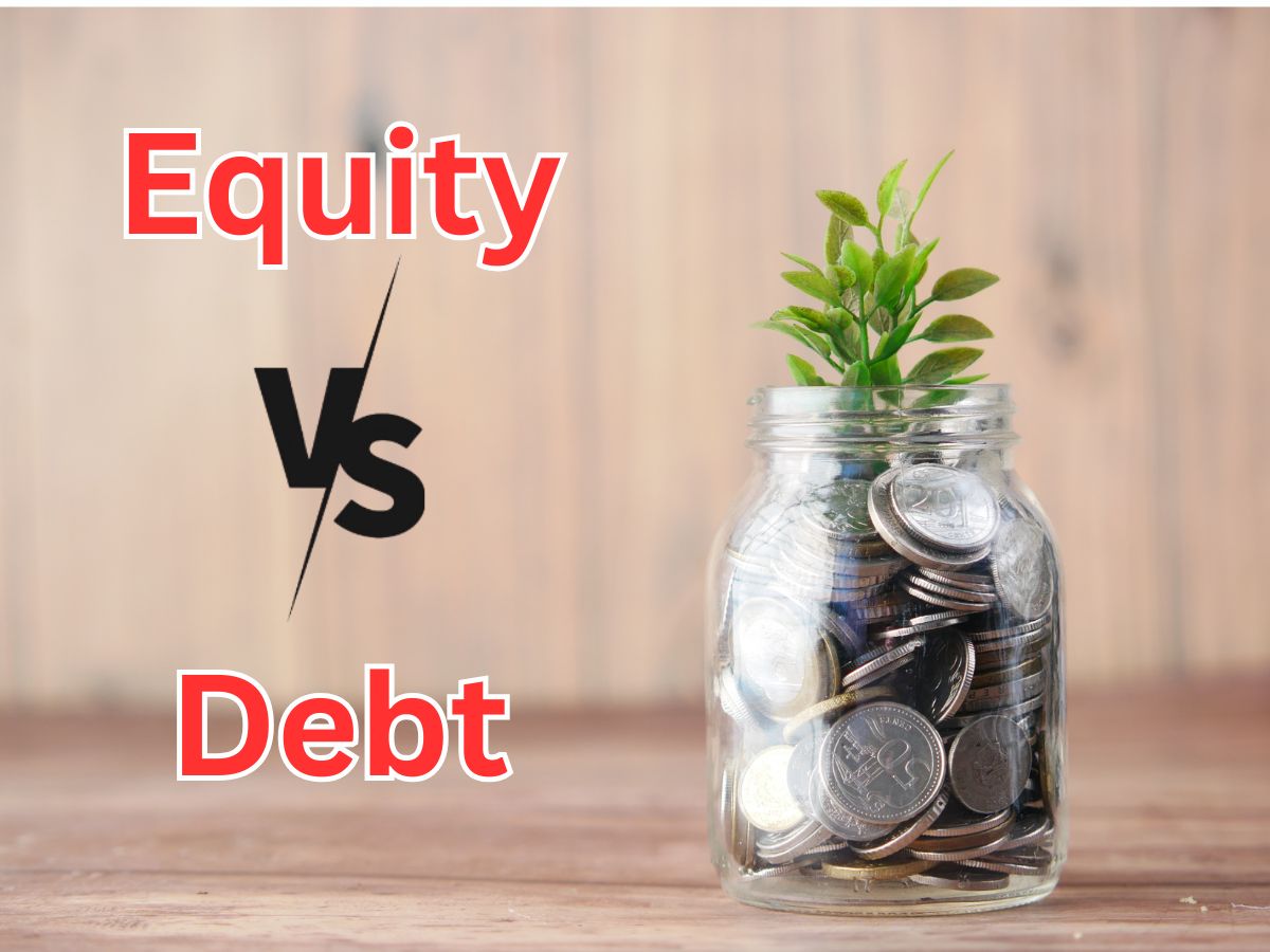 Equity या Debt: कहां लगाएं पैसा? समझें रिस्क और रिटर्न का गणित, फिर तय करें आपके लिए कौन सा ऑप्शन बेस्ट