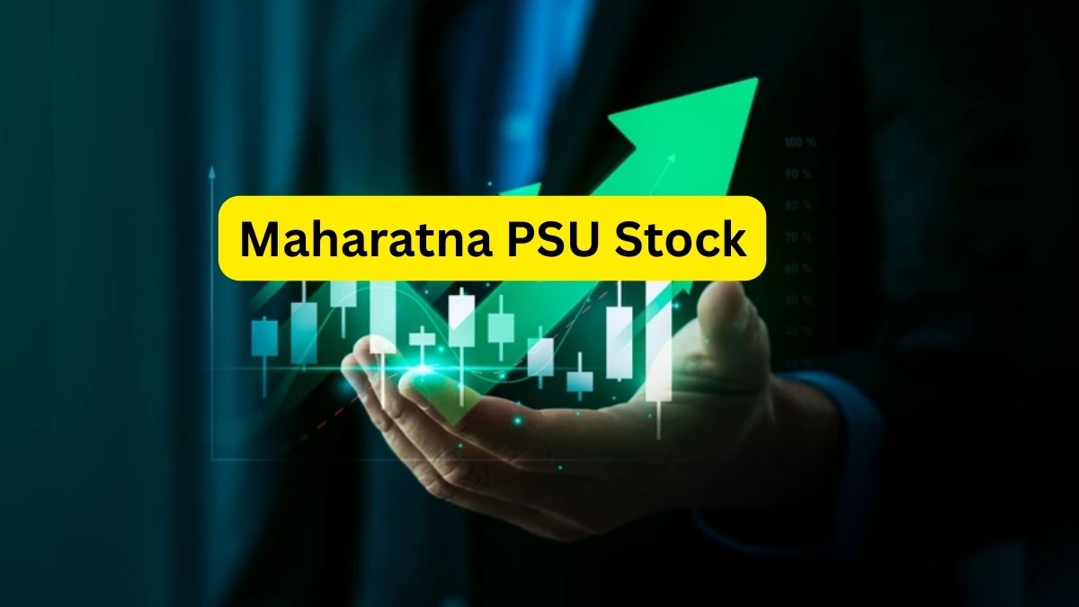 हेल्दी करेक्शन के बाद Maharatna PSU में बना कमाई का मौका, ब्रोकरेज ने दिया 17% अपसाइड टारगेट