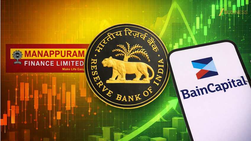 मणप्पुरम फाइनेंस में बेन कैपिटल की एंट्री, RBI ने दी हरी झंडी, 4,385 करोड़ की हुई डील, शेयर में दिखेगी हलचल!