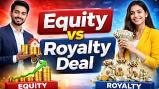 Startup के लिए Funding उठा रहे हैं? तो Equity दें या Royalty Deal लें? जानिए किस डील में किसे है ज्यादा फायदा