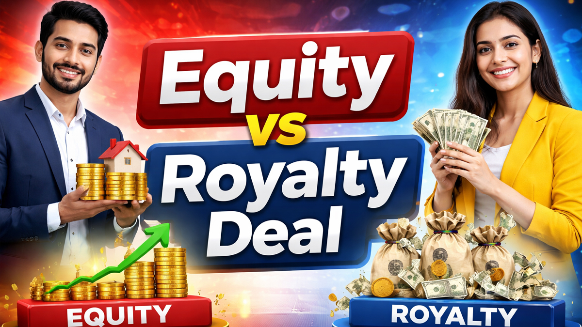 Startup के लिए Funding उठा रहे हैं? तो Equity दें या Royalty Deal लें? जानिए किस डील में किसे है ज्यादा फायदा