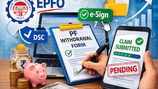 PF क्लेम बार-बार हो रहा है रिजेक्ट? कहीं कंपनी ने तो नहीं की ये गलती? जानें क्या e-Sign और DSC का रोल, जो आपका पैसा दिलाएगा!