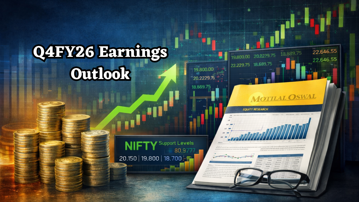 Q4FY26 अर्निंग्स को लेकर मोतीलाल ओसवाल की ताजा रिपोर्ट जारी, जानें क्या करें निवेशक