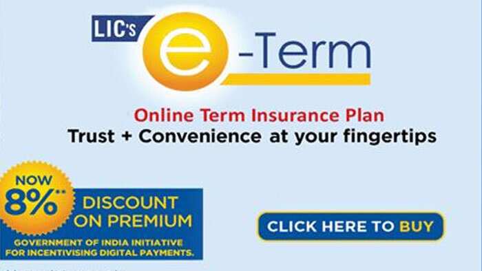 LIC offer e-term plan for users with 8% discount on premium