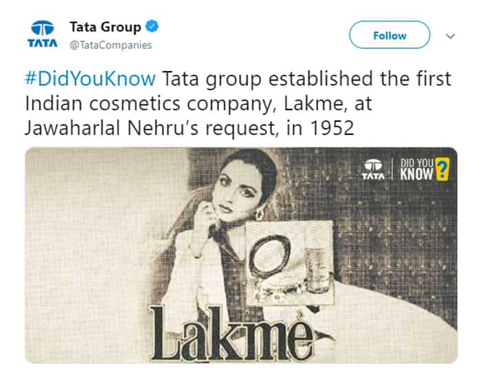 Tata group established the first Indian cosmetics company, Lakme, at Jawaharlal Nehru’s request, in 1952