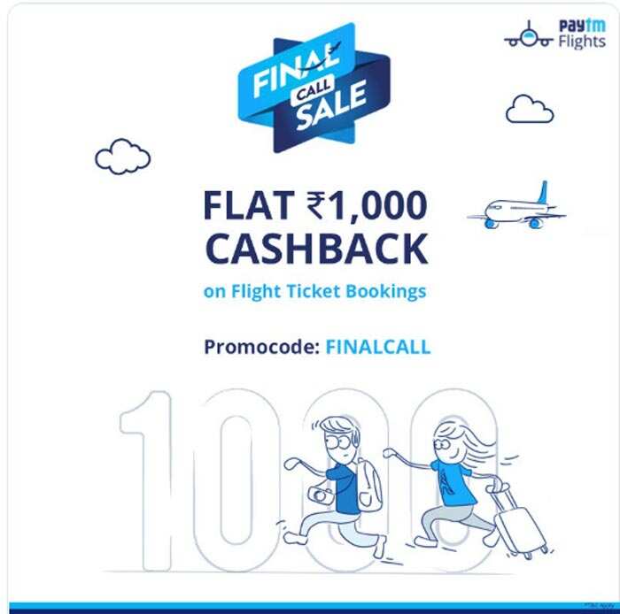 Paytm Final call sale for Flight ticket bookings