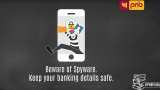 PNB Alert its Customer, Spyware collects or uses private data without your knowledge