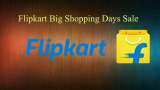 Flipkart Big Shopping Days Sale