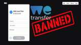 WeTransfer banned in India: why file transferring app  barred