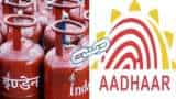 Aadhaar-LPG linking: How to link LPG connection to Aadhaar Online and Offline, get subsidy on time