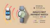 Watchmaker Titan partners with SBI to launch contactless payment watches, price starting from rs 2995