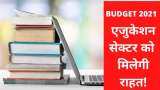 Budget 2021 Expectations: Education sector Budget and National Education Policy