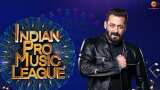 indian pro music league launch 26 Feb 2021 on Zee tv at 8 pm Salman Khan will Be Judge