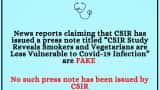 PIBFactCheck: CISR Report, NO conclusion can be drawn based on the serological studies that vegetarian diet & smoking may protect from COVID19