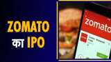 Zomato IPO BIG BUZZ Opening date, closing date, price band, lot size, allotment date, how to check status, share listing and All you need to know