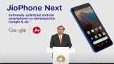 jio phone next launch on 10 September know features price and all other details