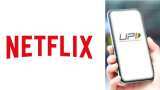 netflix rolls out upi autopay payment method here step-by-step guide to register for the Netflix AutoPay feature