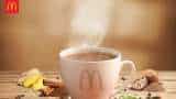 Ardakwali Kadak Masala Chai and Turmeric Latte added to McCafe menu, want to know how much is the rate