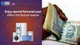 sbi personal loan at rs 1832 per lakh on this festival season no processing fees needed