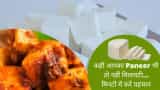 how to check purity of paneer identify ideas is paneer real or fake here are the alert, types and benefits 