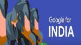 Google for India 2021 Event live updates announce product new feature updates and innovation for indian users check details