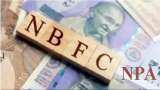New clarification of RBI may increase bad loans of NBFCs; India Ratings and Research report bad loans latest news
