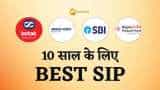 best sip investment plan for 10 years