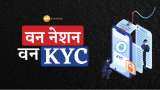 One nation one KYC