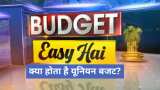 Budget 2022 Easy Hai: What is Union Budget, Understand with Anil Singhvi in a minute
