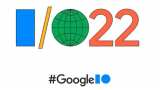 Google I/O 2022 event Android 13, Pixel 6a, pixel watch expected to launch check where to watch live
