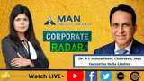 Corporate Radar: ज़ी बिज़नेस के साथ खास बातचीत में मैन इंडस्ट्रीज के चेयरमैन, डॉ. आर सी मनसुखानी