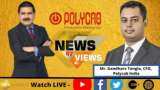 News Par Views: अनिल सिंघवी के साथ खास बातचीत में पॉलीकैब इंडिया के CFO, गंधर्व तोंगिया