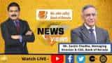 News Par Views: अनिल सिंघवी के साथ खास बातचीत में Bank of Baroda के MD & CEO, संजीव चड्ढा