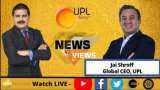 News Par Views: अनिल सिंघवी के साथ खास बातचीत में UPL Ltd के ग्लोबल CEO, जय श्रॉफ