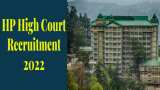  HP High Court Recruitment 2022 vacancy job alert 444 vacancies including protocol officers clerks know details 