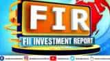 FII Investment Report:: देखिए दिग्गज कंपनियों पर ब्रोकरेज हाउसेज की रिपोर्ट