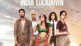 India Lockdown Teaser released show painful stories of lockdown