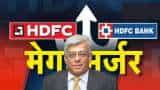 HDFC Ltd merger with HDFC Bank to be effective by June 2023, chairman Deepak Parekh told about customers FDs