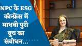 भारत को अपने ESG मानक तय करने होंगे: SEBI चेयरपर्सन माधबी पुरी बुच