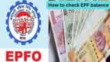  Check EPF Balance know 4 simple way to check Provident Fund passbook balance using SMS Missed Call UMANG app and EPFO website