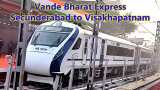 PM modi flags off Vande Bharat Express Secunderabad to Visakhapatnam Ticket Price: Booking begins - Check Train Number, Route, Halt Stations, Time Table and other details